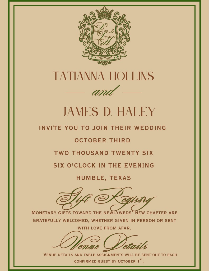 Wedding invitation for Tatianna Hollins and James D. Haley, October 3, 2026, six o’clock in the evening, Humble, Texas